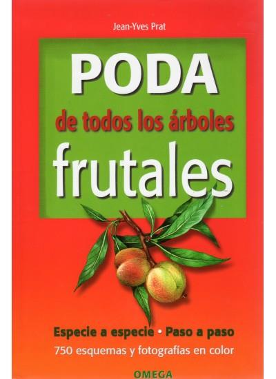 PODA DE TODOS LOS ÁRBOLES FRUTALES | 9788428214629 | PRAT, JEAN-YVES | Galatea Llibres | Llibreria online de Reus, Tarragona | Comprar llibres en català i castellà online