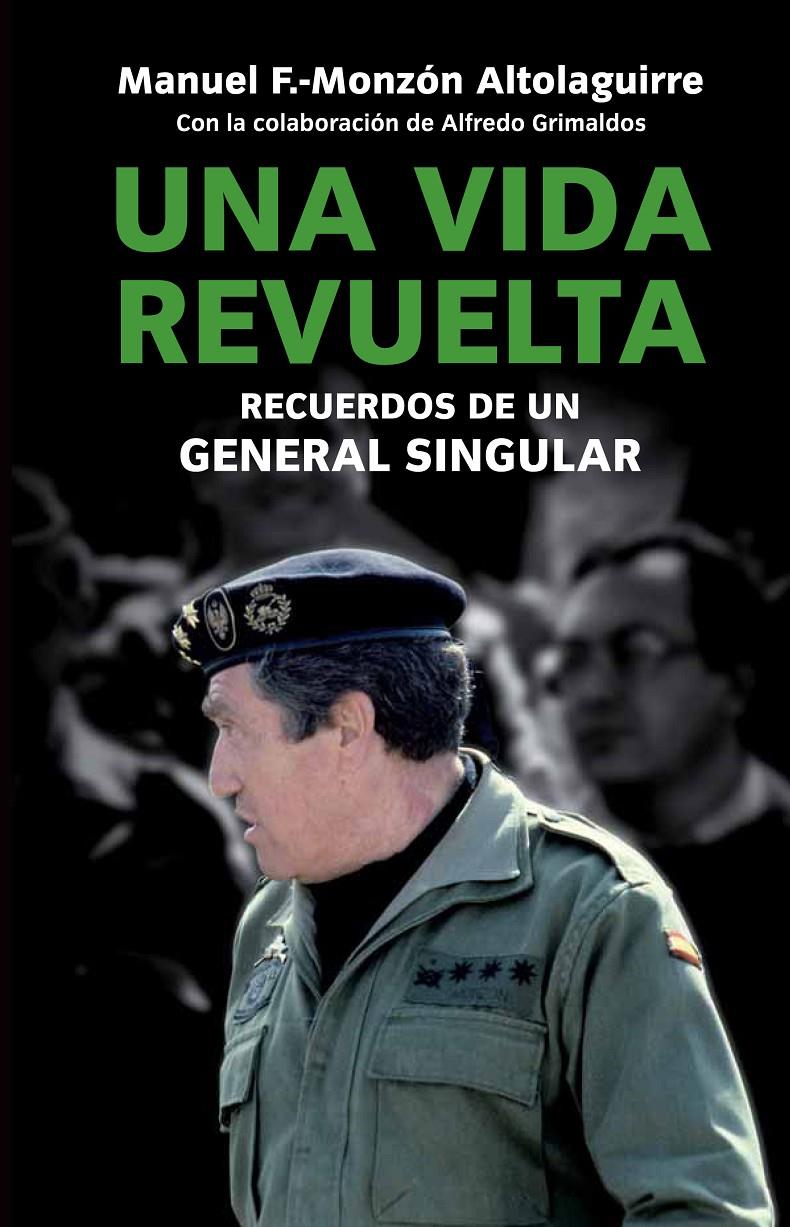 VIDA REVUELTA, UNA | 9788499421087 | GRIMALDOS, ALFREDO/MANUEL MONZÓN | Galatea Llibres | Librería online de Reus, Tarragona | Comprar libros en catalán y castellano online