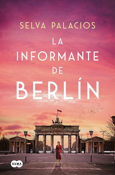 LA INFORMANTE DE BERLÍN | 9788410257313 | PALACIOS, SELVA | Galatea Llibres | Llibreria online de Reus, Tarragona | Comprar llibres en català i castellà online