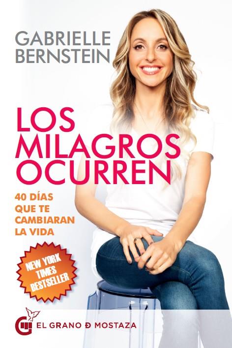 LOS MILAGROS OCURREN | 9788494738821 | BERNSTEIN, GABRIELLE | Galatea Llibres | Librería online de Reus, Tarragona | Comprar libros en catalán y castellano online