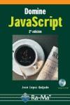 DOMINE JAVASCRIPT | 9788478977604 | LOPEZ QUIJADO, JOSE | Galatea Llibres | Llibreria online de Reus, Tarragona | Comprar llibres en català i castellà online