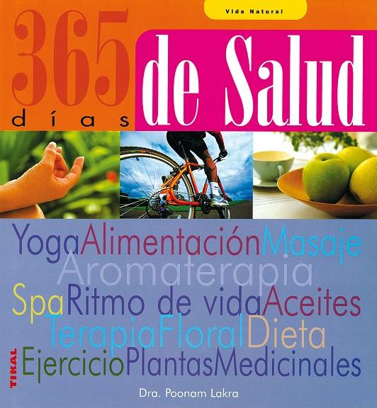 365 DÍAS DE SALUD | 9788430565436 | LAKRA, POONAM | Galatea Llibres | Llibreria online de Reus, Tarragona | Comprar llibres en català i castellà online