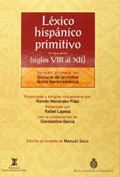 LEXICO HISPANICO PRIMITIVO SIGLOS VIII AL XII | 9788467010541 | REAL ACADEMIA ESPAÑOLA | Galatea Llibres | Llibreria online de Reus, Tarragona | Comprar llibres en català i castellà online