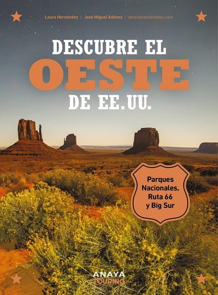 DESCUBRE EL OESTE DE EE. UU. | 9788491588474 | HERNÁNDEZ ZAMORANO, LAURA/ADÁNEZ SORO, JOSÉ MIGUEL | Galatea Llibres | Librería online de Reus, Tarragona | Comprar libros en catalán y castellano online