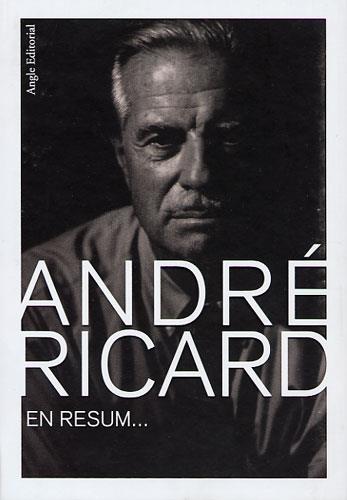 ANDRE RICARD EN RESUM ... | 9788496103313 | RICARD, ANDRE | Galatea Llibres | Llibreria online de Reus, Tarragona | Comprar llibres en català i castellà online