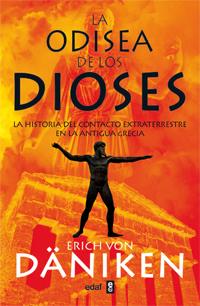 LA ODISEA DE LOS DIOSES | 9788441431690 | VON DÄNIKEN, ERICH | Galatea Llibres | Llibreria online de Reus, Tarragona | Comprar llibres en català i castellà online