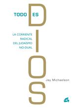 TODO ES DIOS | 9788484453123 | MICHAELSON, JAY | Galatea Llibres | Llibreria online de Reus, Tarragona | Comprar llibres en català i castellà online