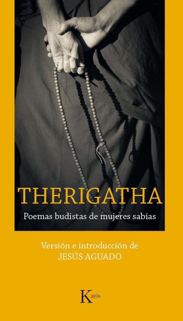 THERIGATHA. POEMAS BUDISTAS DE MUJERES SABIAS | 9788499885278 | VV.AA. | Galatea Llibres | Llibreria online de Reus, Tarragona | Comprar llibres en català i castellà online