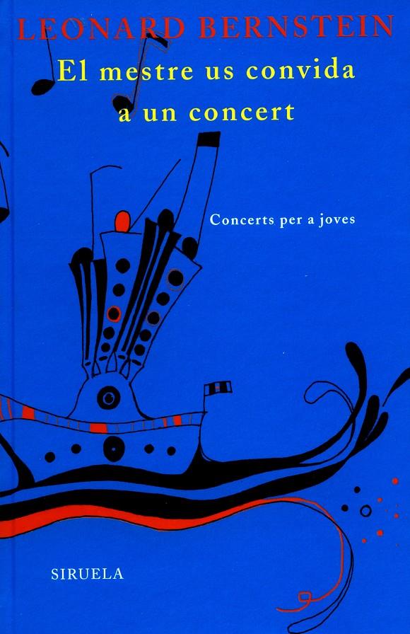 MESTRE US CONVIDA A UN CONCERT : CONCERTS PER A JOVES | 9788498411492 | BERNSTEIN, LEONARD (1918-1990) | Galatea Llibres | Llibreria online de Reus, Tarragona | Comprar llibres en català i castellà online