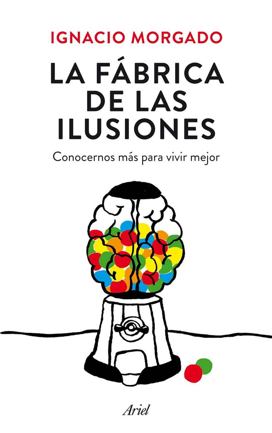 LA FÁBRICA DE LAS ILUSIONES | 9788434419445 | MORGADO BERNAL, IGNACIO | Galatea Llibres | Llibreria online de Reus, Tarragona | Comprar llibres en català i castellà online