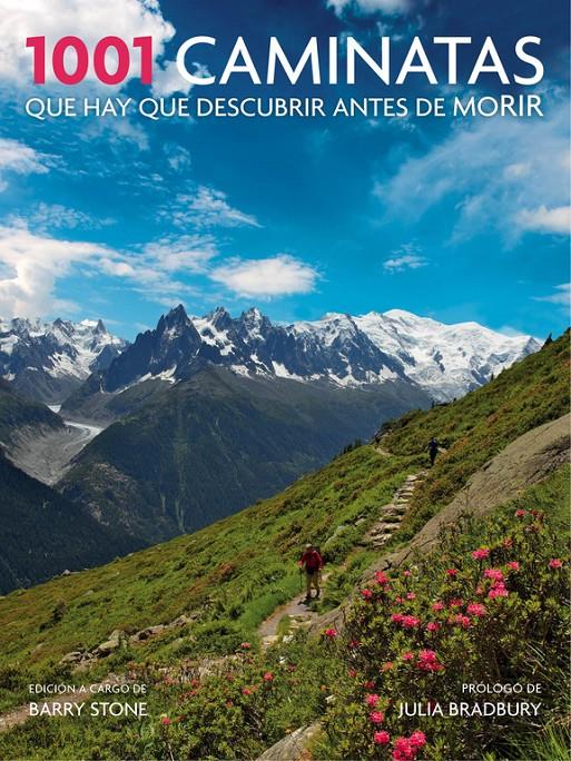 1001 CAMINATAS QUE HAY QUE DESCUBRIR ANTES DE MORIR | 9788416220649 | STONE, BARRY | Galatea Llibres | Llibreria online de Reus, Tarragona | Comprar llibres en català i castellà online