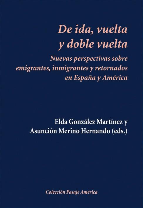 DE IDA, VUELTA Y DOBLE VUELTA | 9788496813724 | GONZALEZ MARTINEZ, ELDA | Galatea Llibres | Llibreria online de Reus, Tarragona | Comprar llibres en català i castellà online