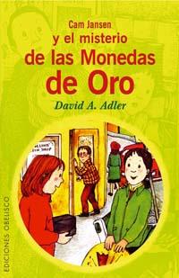 CAM JANSEN Y EL MISTERIO DE LAS MONEDAS DE ORO | 9788497771924 | ADLER, DAVID A. | Galatea Llibres | Llibreria online de Reus, Tarragona | Comprar llibres en català i castellà online