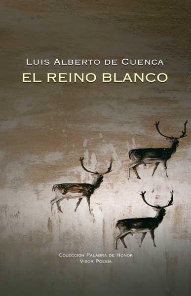 REINO BLANCO | 9788498950427 | CUENCA, LUIS ALBERTO DE | Galatea Llibres | Librería online de Reus, Tarragona | Comprar libros en catalán y castellano online