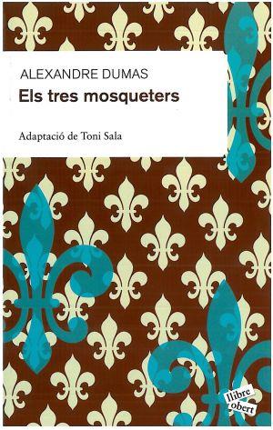 TRES MOSQUETERS, ELS -ADAPTACIO- | 9788492672134 | DUMAS, ALEXANDRE | Galatea Llibres | Llibreria online de Reus, Tarragona | Comprar llibres en català i castellà online