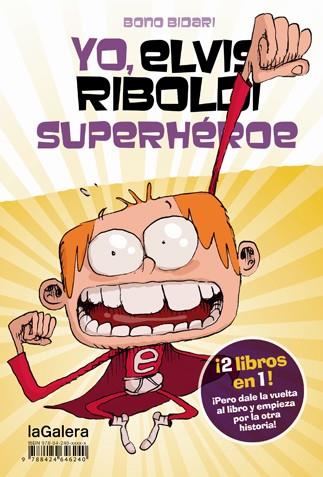 YO, ELVIS RIBOLDI, SUPERHÉROE / YO, ELVIS RIBOLDI: EMMA FOSTER SUPERSTAR | 9788424647889 | BIDARI, BONO | Galatea Llibres | Librería online de Reus, Tarragona | Comprar libros en catalán y castellano online