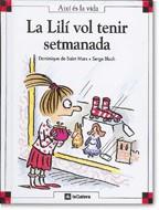 LILI VOL TENIR SETMANADA | 9788424644178 | DE SAINT MARS, DOMINIQUE | Galatea Llibres | Llibreria online de Reus, Tarragona | Comprar llibres en català i castellà online