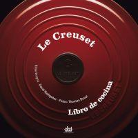 CREUSET, LE: LIBRO DE COCINA | 9788446024170 | VERGNE, ELISA | Galatea Llibres | Llibreria online de Reus, Tarragona | Comprar llibres en català i castellà online