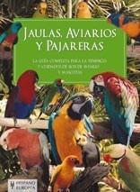 JAULAS, AVIARIOS Y PAJARERAS | 9788425518249 | Galatea Llibres | Llibreria online de Reus, Tarragona | Comprar llibres en català i castellà online