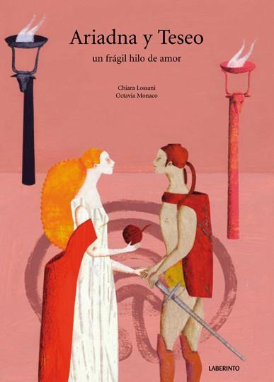 ARIADNA Y TESEO, UN FRAGIL HILO DE AMOR | 9788484835615 | LOSSANI, CHIARA | Galatea Llibres | Llibreria online de Reus, Tarragona | Comprar llibres en català i castellà online