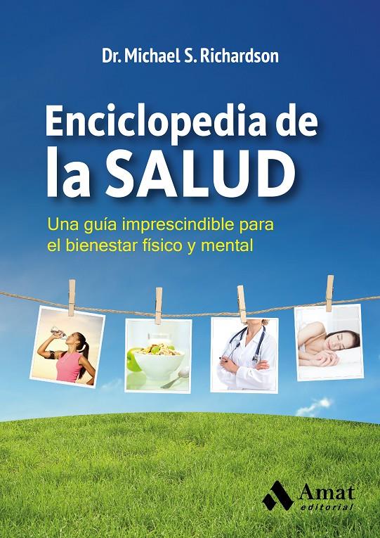 ENCICLOPEDIA DE LA SALUD | 9788497357791 | RICHARDSON, MICHAEL | Galatea Llibres | Llibreria online de Reus, Tarragona | Comprar llibres en català i castellà online