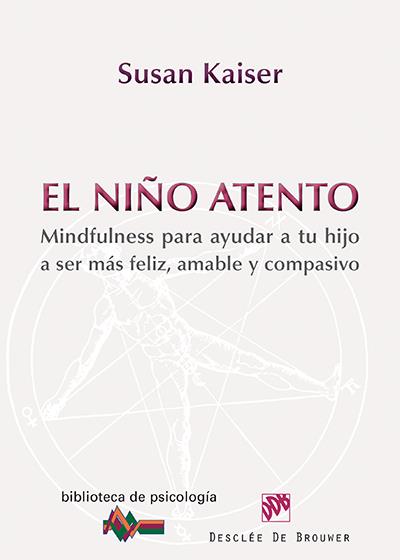 EL NIÑO ATENTO | 9788433026743 | KAISER GREENLAND, SUSAN | Galatea Llibres | Librería online de Reus, Tarragona | Comprar libros en catalán y castellano online