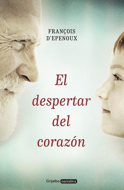 EL DESPERTAR DEL CORAZÓN | 9788425353420 | D'EPENOUX, FRANÇOIS | Galatea Llibres | Llibreria online de Reus, Tarragona | Comprar llibres en català i castellà online