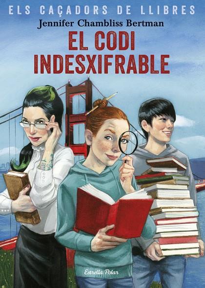 EL CODI INDESXIFRABLE. CAÇADORS DE LLIBRES 2 | 9788491375029 | CHAMBLISS BERTMAN, JENNIFER | Galatea Llibres | Llibreria online de Reus, Tarragona | Comprar llibres en català i castellà online