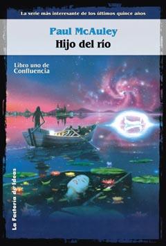 HIJO DEL RIO | 9788484215882 | MCAULEY, PAUL | Galatea Llibres | Librería online de Reus, Tarragona | Comprar libros en catalán y castellano online