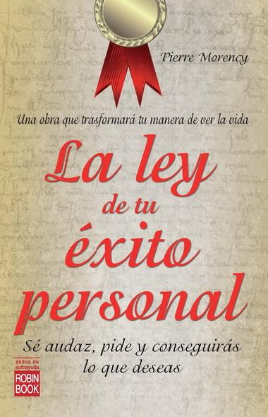 LA LEY DE TU ÉXITO PERSONAL | 9788499171555 | MORENCY, PIERRE | Galatea Llibres | Llibreria online de Reus, Tarragona | Comprar llibres en català i castellà online