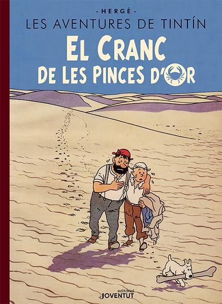 TINTIN EL CRANC DE LES PINCES D'OR (EDICIÓ ESPECIAL) | 9788426147523 | HERGÉ | Galatea Llibres | Llibreria online de Reus, Tarragona | Comprar llibres en català i castellà online