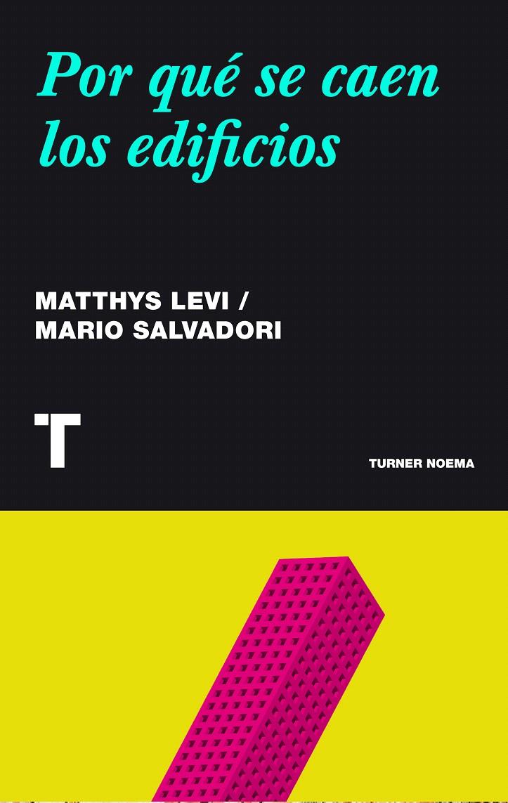 POR QUÉ SE CAEN LOS EDIFICIOS | 9788415832188 | LEVY, MATTHYS/SALVADORI, MARIO | Galatea Llibres | Llibreria online de Reus, Tarragona | Comprar llibres en català i castellà online