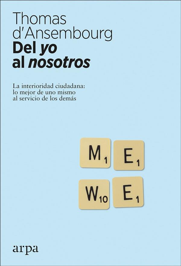 DEL YO AL NOSOTROS | 9788416601776 | D'ANSEMBOURG, THOMAS | Galatea Llibres | Llibreria online de Reus, Tarragona | Comprar llibres en català i castellà online