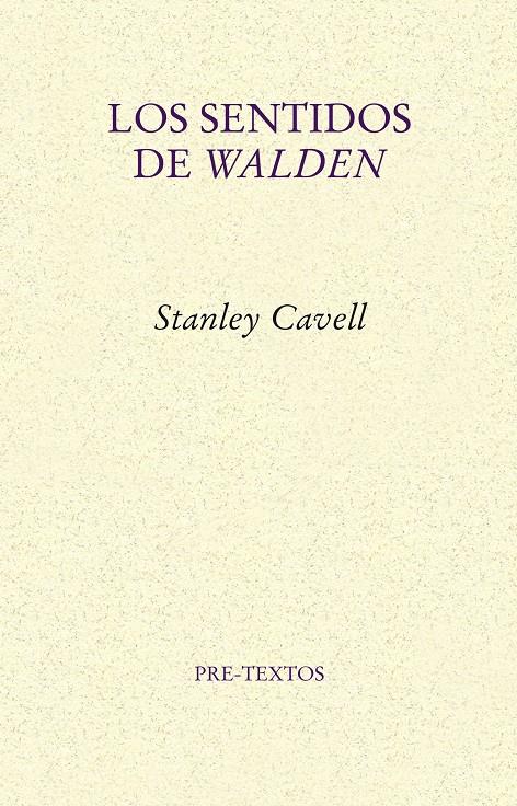 SENTIDOS DE WALDEN | 9788415297291 | CAVELL, STANLEY | Galatea Llibres | Llibreria online de Reus, Tarragona | Comprar llibres en català i castellà online