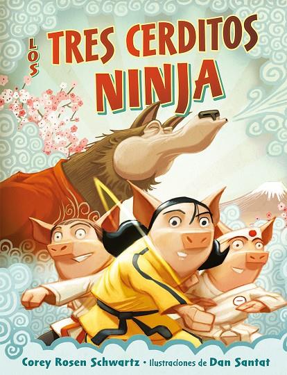 LOS TRES CERDITOS NINJA | 9788491456032 | SWCHARTZ, COREY ROSEN | Galatea Llibres | Llibreria online de Reus, Tarragona | Comprar llibres en català i castellà online