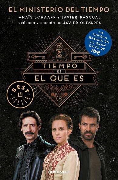 EL TIEMPO ES EL QUE ES (EL MINISTERIO DEL TIEMPO) | 9788466339575 | SCHAAFF, ANAIS / PASCUAL, JAVIER | Galatea Llibres | Llibreria online de Reus, Tarragona | Comprar llibres en català i castellà online