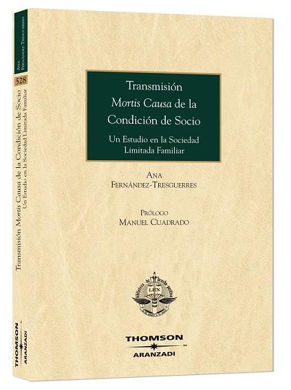 TRANSMISION MORTIS CAUSA DE LA CONDICION DE SOCIO | 9788483557600 | FERNANDEZ, ANA | Galatea Llibres | Llibreria online de Reus, Tarragona | Comprar llibres en català i castellà online