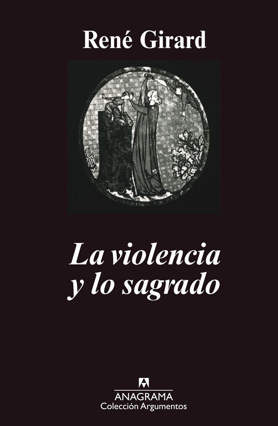 VIOLENCIA Y LO SAGRADO,LA | 9788433900708 | GIRARD, RENÉ | Galatea Llibres | Librería online de Reus, Tarragona | Comprar libros en catalán y castellano online