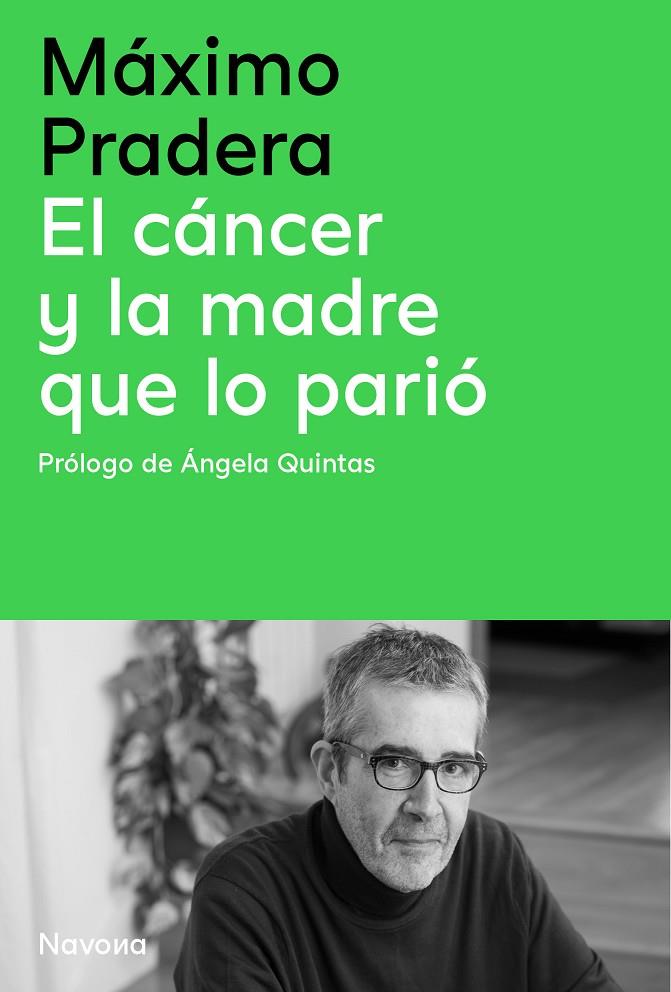 EL CÁNCER Y LA MADRE QUE LO PARIÓ | 9788410180390 | PRADERA, MÁXIMO/QUINTAS QUINTAS, ÁNGELA | Galatea Llibres | Llibreria online de Reus, Tarragona | Comprar llibres en català i castellà online