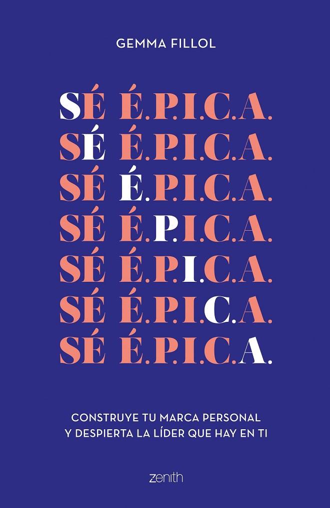 SÉ É.P.I.C.A. | 9788408248156 | FILLOL, GEMMA | Galatea Llibres | Librería online de Reus, Tarragona | Comprar libros en catalán y castellano online