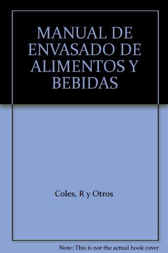 MANUAL DEL ENVASADO DE ALIMENTOS Y BEBIDAS | 9788484761761 | Galatea Llibres | Llibreria online de Reus, Tarragona | Comprar llibres en català i castellà online