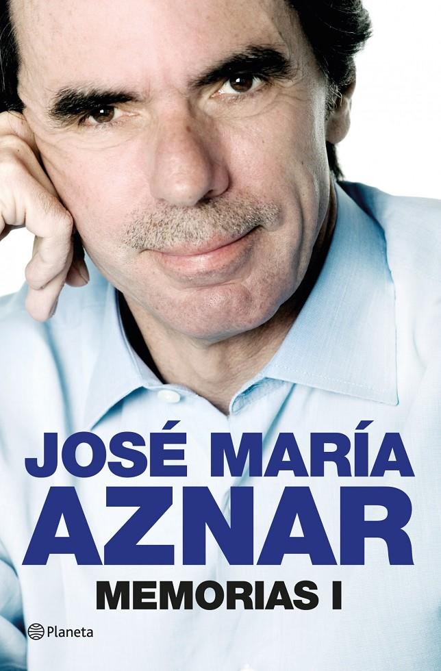 MEMORIAS I AZNAR | 9788408013846 | AZNAR, JOSÉ MARÍA | Galatea Llibres | Llibreria online de Reus, Tarragona | Comprar llibres en català i castellà online