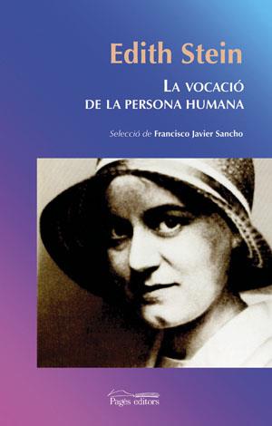 VOCACIO DE LA PERSONA HUMANA, LA | 9788497793261 | STEIN, EDITH | Galatea Llibres | Librería online de Reus, Tarragona | Comprar libros en catalán y castellano online