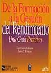 DE LA FORMACION A LA GESTION DEL RENDIMIENTO.UNA GUIA PRACTI | 9788480043625 | GAINES ROBINSON, DANA/Y OTROS | Galatea Llibres | Llibreria online de Reus, Tarragona | Comprar llibres en català i castellà online