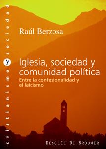 IGLESIA, SOCIEDAD Y COMUNIDAD POLITICA | 9788433021205 | BERZOSA, RAUL | Galatea Llibres | Llibreria online de Reus, Tarragona | Comprar llibres en català i castellà online
