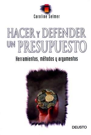 HACER Y DEFENDER UN PRESUPUESTO | 9788423419548 | SELMER, CAROLINE | Galatea Llibres | Librería online de Reus, Tarragona | Comprar libros en catalán y castellano online