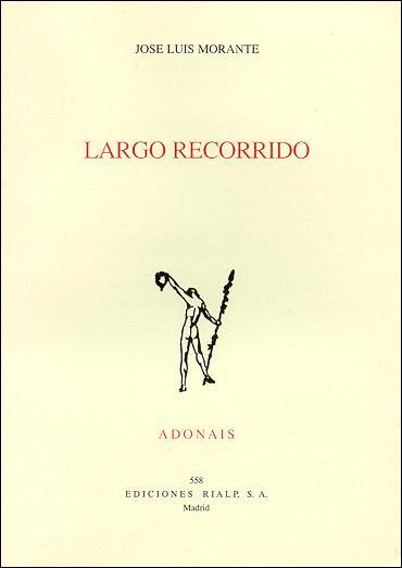 LARGO RECORRIDO | 9788432133749 | MORANTE, JOSE LUIS | Galatea Llibres | Llibreria online de Reus, Tarragona | Comprar llibres en català i castellà online