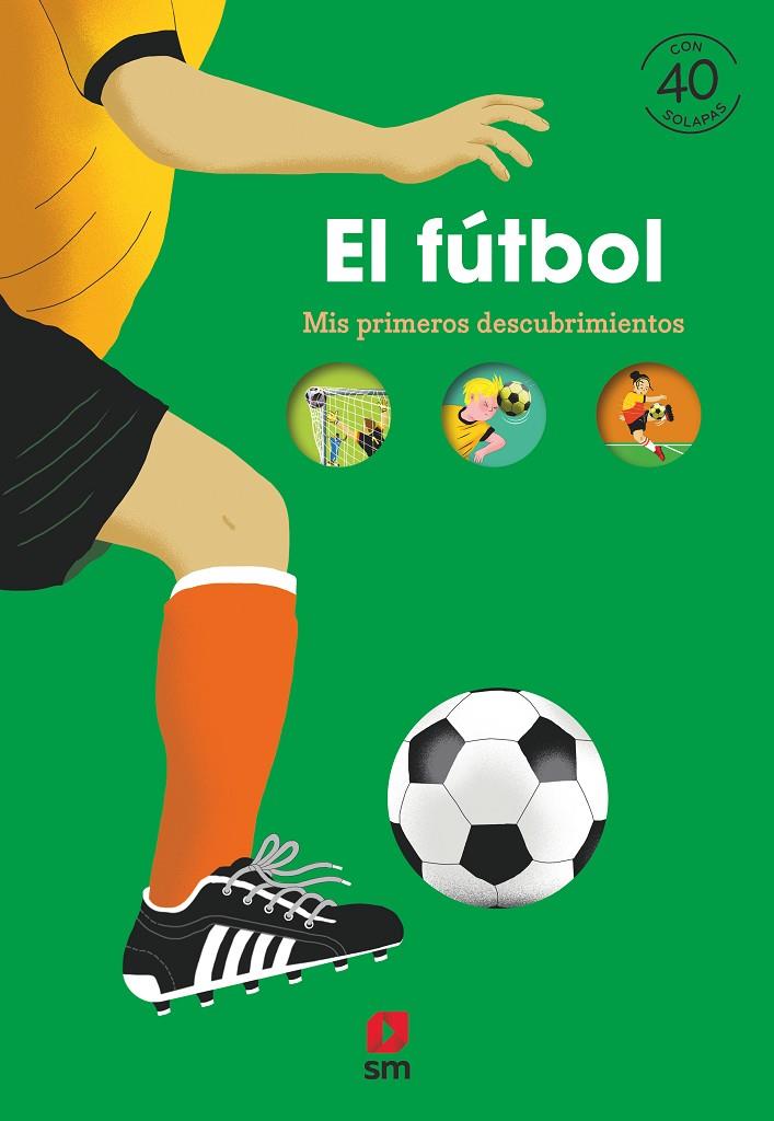 EL FUTBOL MIS PRIMEROS DESCUBRIMIENTOS | 9788413924670 | BILLIOUD, JEAN-MICHEL | Galatea Llibres | Llibreria online de Reus, Tarragona | Comprar llibres en català i castellà online