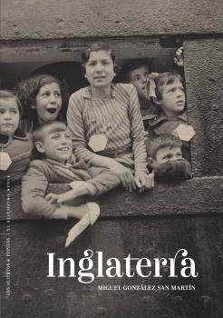 INGLATERRA | 9788412120257 | GONZÁLEZ SAN MARTÍN, MIGUEL | Galatea Llibres | Llibreria online de Reus, Tarragona | Comprar llibres en català i castellà online