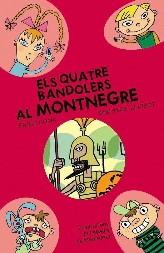 QUATRE BANDOLERS AL MONTNEGRE | 9788498831368 | GOMÀ I RIBAS, ENRIC | Galatea Llibres | Llibreria online de Reus, Tarragona | Comprar llibres en català i castellà online